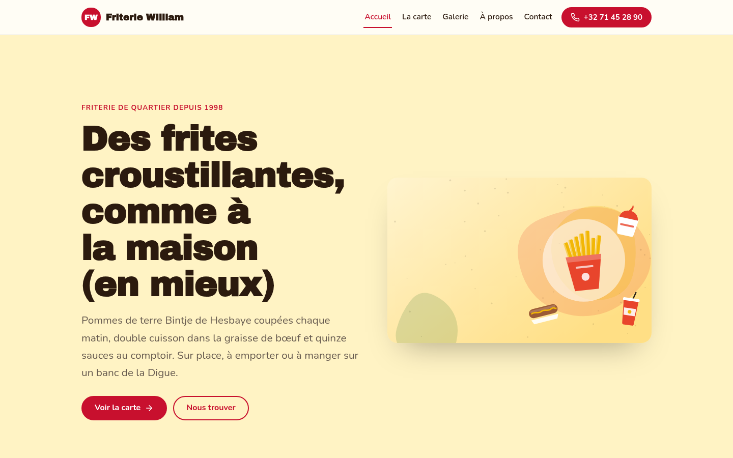 Friterie William : couleurs vives, carte des frites et horaires.